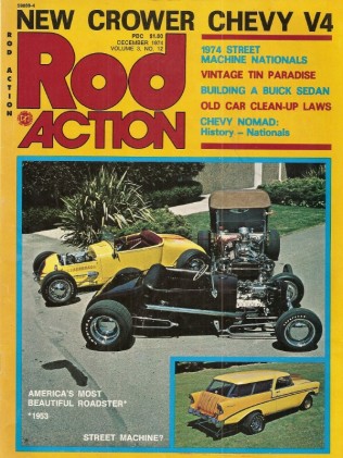 ROD ACTION 1974 DEC - TURN A V8 CHEVY INTO A V4, STREET MACHINE NATIONALS